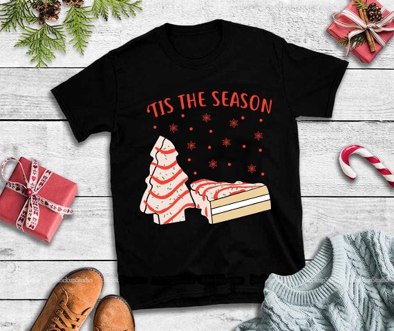 Tis The Season Little Debbie svg,Tis The Season Little Debbie christmas tree cake svg, Tis The Season Little Debbie christmas tree cake design tshirt 2 buy tshirt design