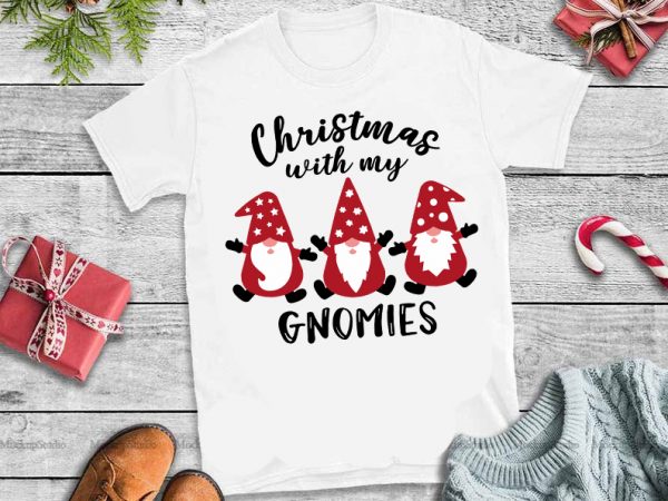 Christmas with my gonmies svg, christmas with my gonmies design tshirt