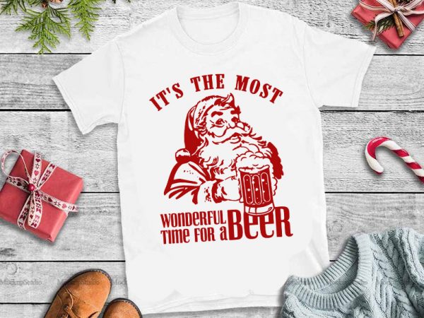 2 version santa beer,it’s the most wonderful time for a beer santa svg,it’s the most wonderful time for a beer santa design tshirt