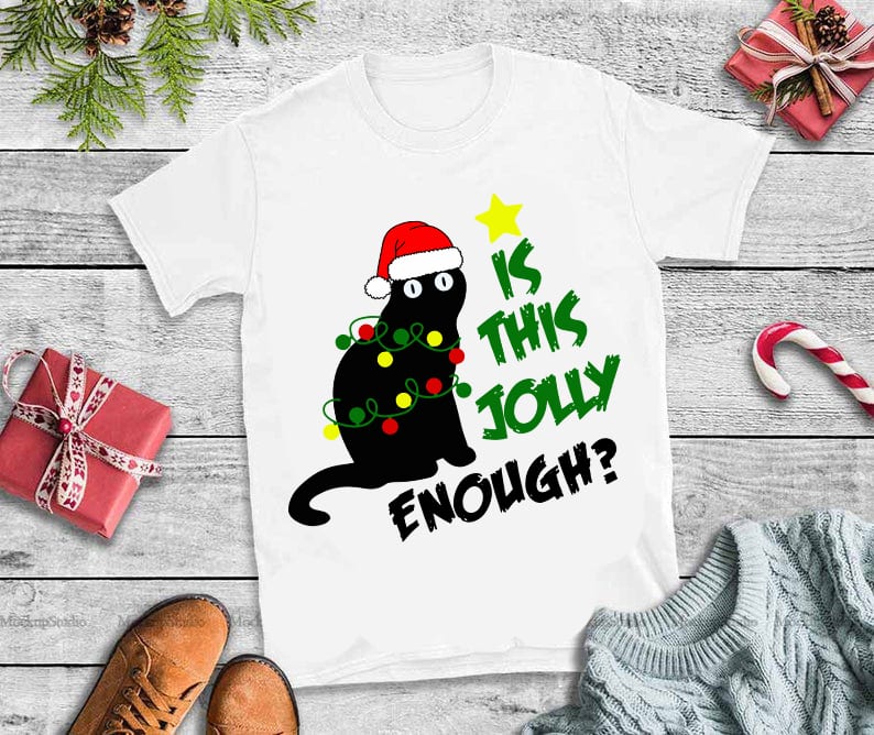 Black cat Is this Jolly enough svg,Is This Jolly Enough cat design tshirt-factory.com