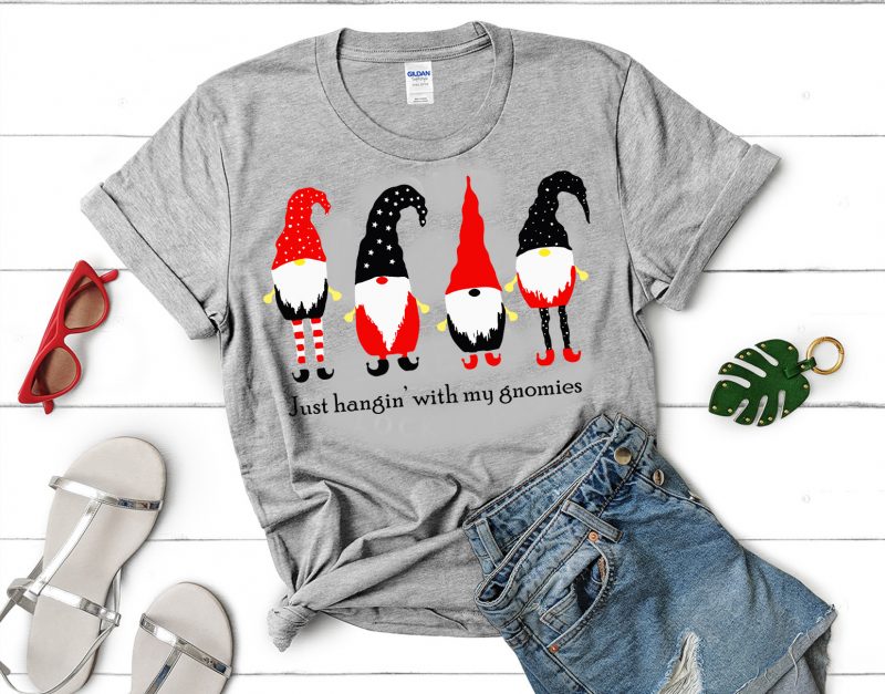 Just hangin’with my gnomies svg,Just hangin’with my gnomies design tshirt t shirt designs for teespring