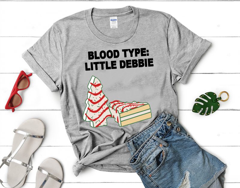 Blood type little debbie svg,Blood type little debbie design tshirt tshirt designs for merch by amazon