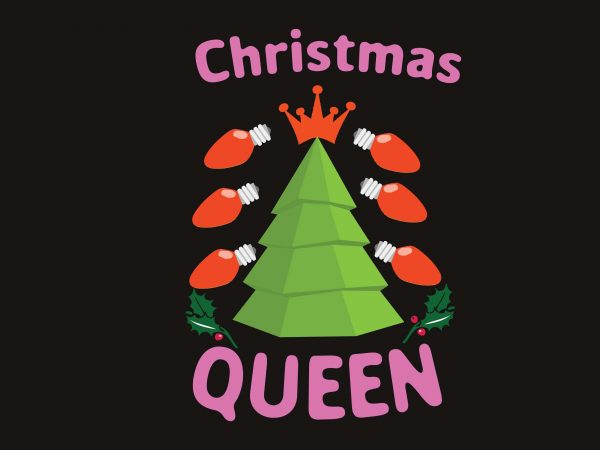 Christmas Queen t shirt vector file Christmas Queen t shirt vector file
