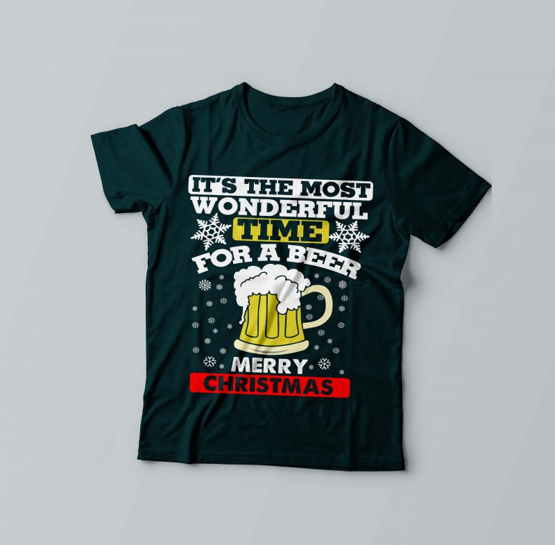 It’s The Most WOnderfull Time For A Beer t shirt designs for merch teespring and printful