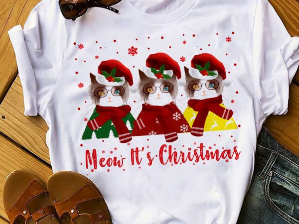 Meow it’s christmas t shirt design png