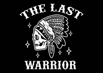the last warrior tshirt design