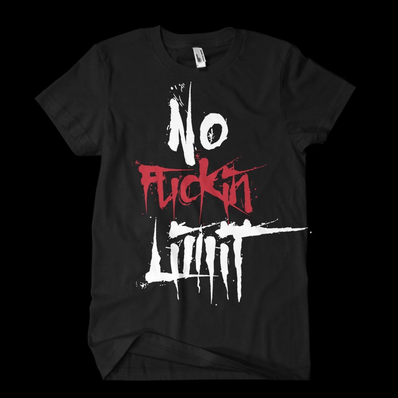 No Fuckin Limit4 vector t shirt design