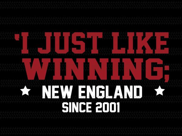 I just like winning new england sine 2001 svg,skull new england patriots svg,new england patriots svg,new england patriots,new england patriots design,this girl loves patriots new