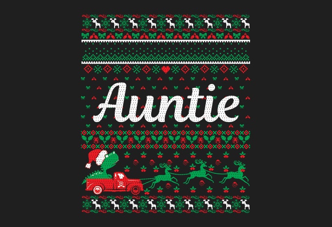 100% Pattern Auntie Family Ugly Christmas Sweater Design.