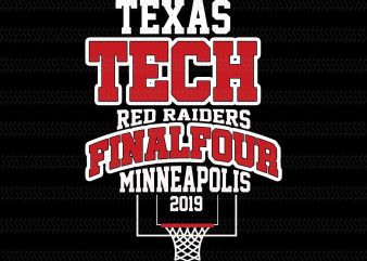 Texas tech red raiders final four minneapolis svg,Texas Tech University svg,Texas Tech University,Texas Tech svg,Texas Tech design,Wreck em tech texas tech 2019 ncaa final four