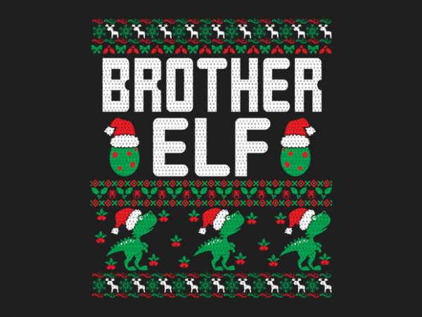 100% pattern brother elf family ugly christmas sweater design.