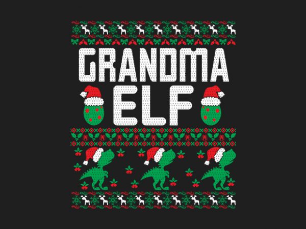 100% pattern grandma elf family ugly christmas sweater design.
