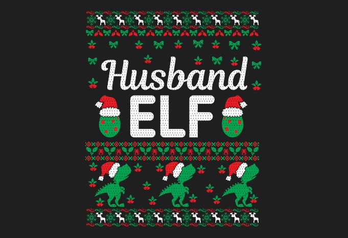 100% Pattern Husband ELF Family Ugly Christmas Sweater Design. 