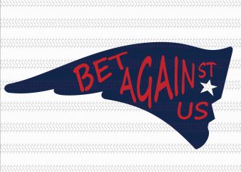 Bet against us New England Patriots svg,Skull New England Patriots svg,New England Patriots svg,New England Patriots,New England Patriots design,this girl loves patriots New England Patriots,New