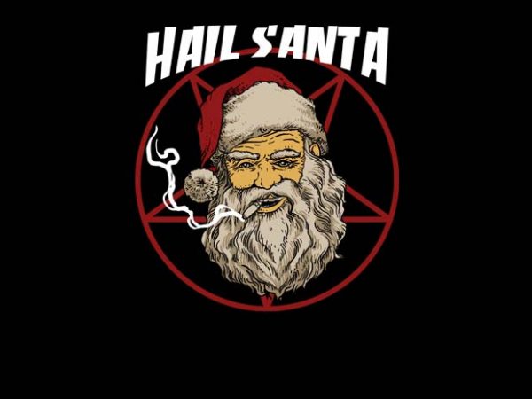 Hail santa commercial use t-shirt design