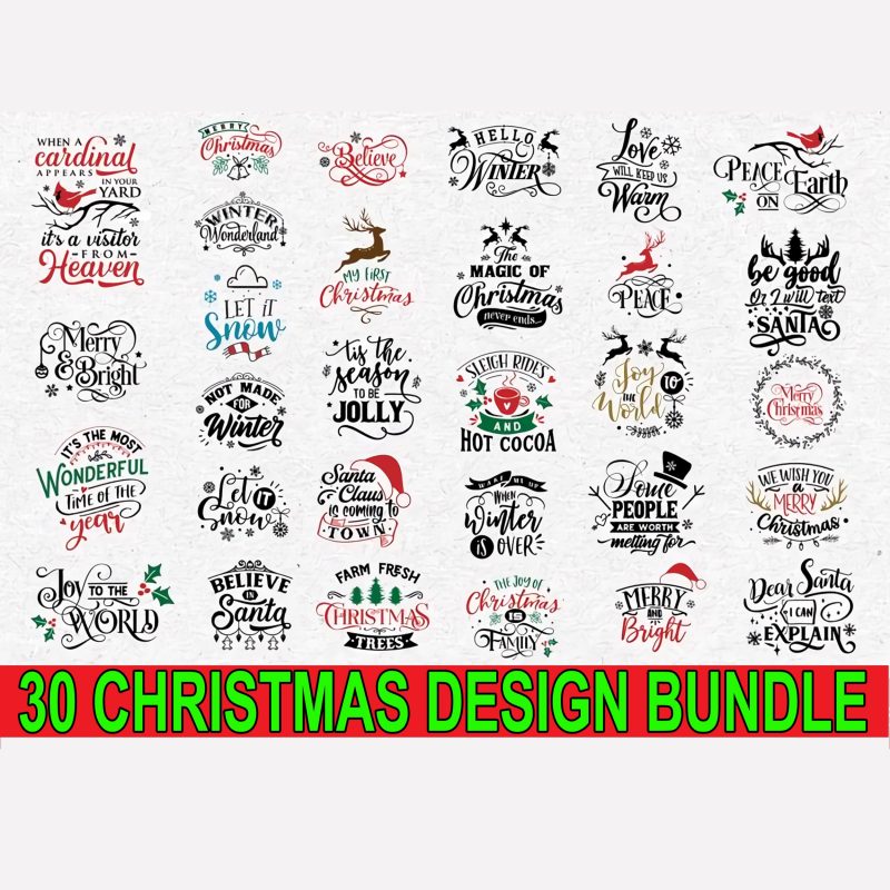 30 christmas design bundle svg, png, dxf, eps, bundle christmas svg, holiday svg, christmas decor svg, christmas design svg, santa svg, christmas cut file ,christmas dxf buy tshirt design