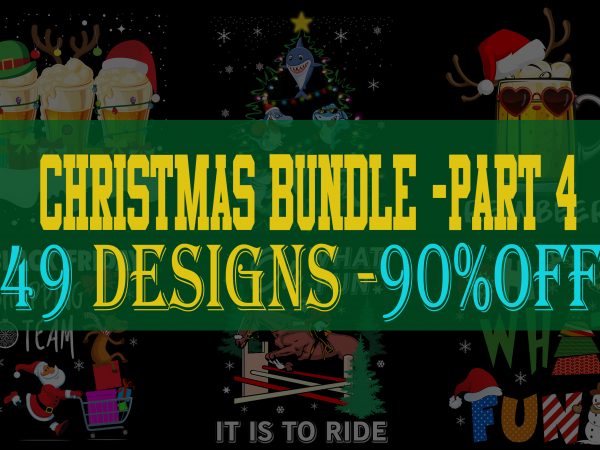 Special christmas bundle part 4- 49 editable designs – 90% off-psd and png – limited time only!