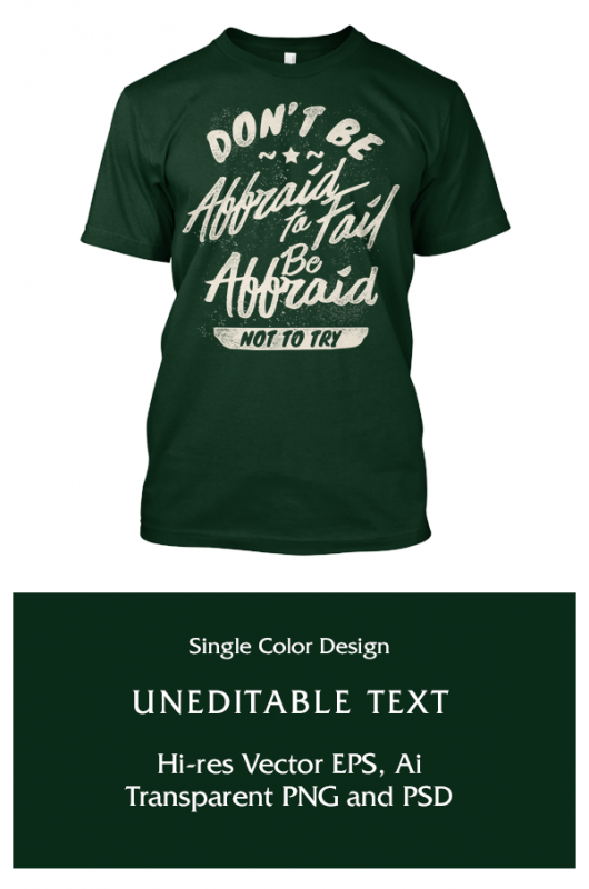 Don’t Be Affraid To Fail tshirt design for merch by amazon