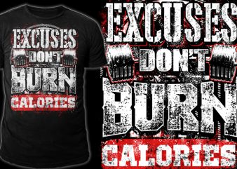 NO EXCUSES t shirt design to buy