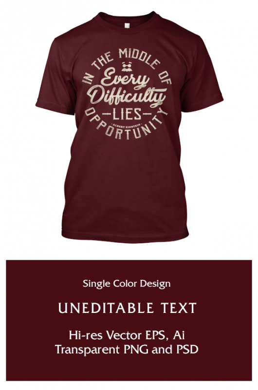 Einstein Quote – In The Middle Of Every Difficulty tshirt design for merch by amazon