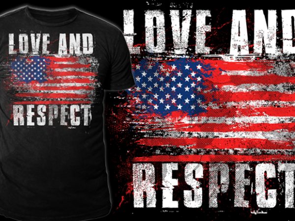 Love and respect graphic t-shirt design