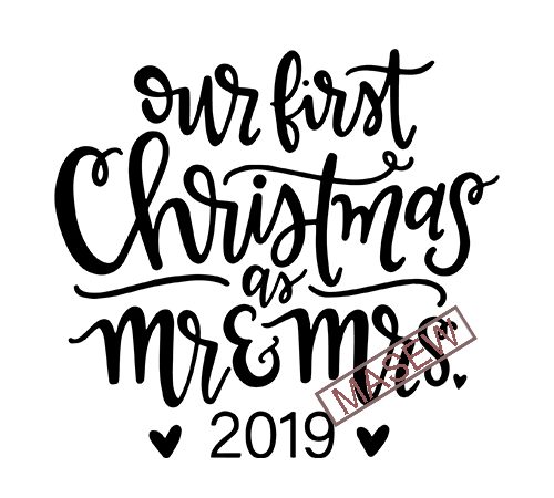 Our first christmas as mr and mrs, christmas, funny quote, eps dxf svg png digital download t shirt design for purchase