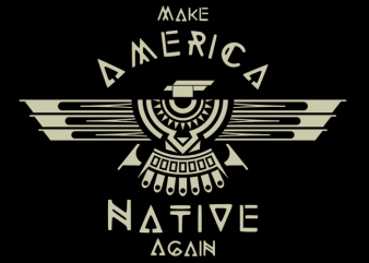Make America Native Again t shirt design for sale