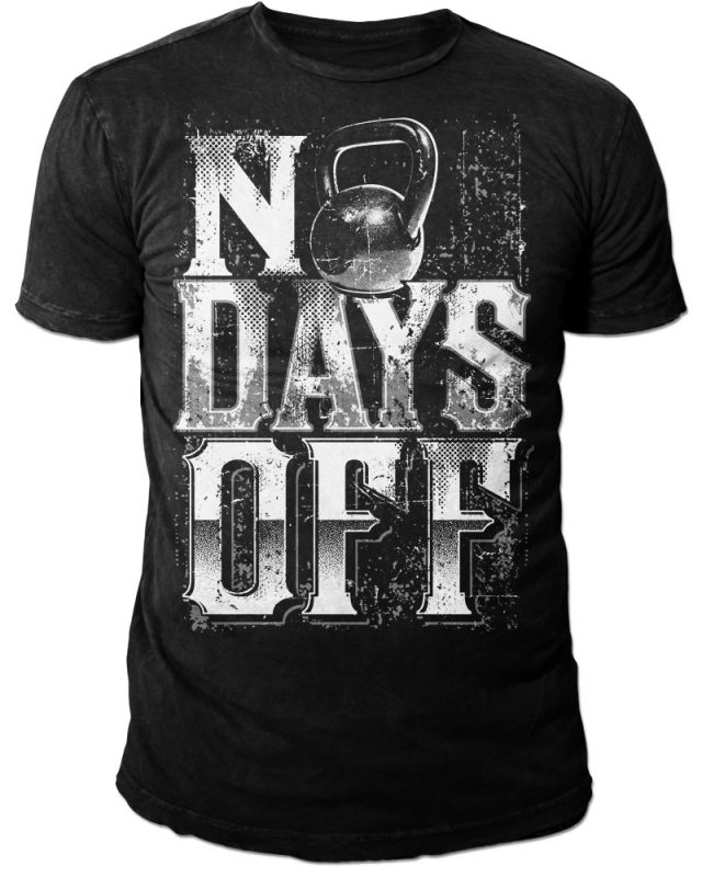 NO DAYS OFF tshirt design for sale
