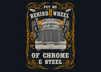 Put Me Behind The Wheel graphic t-shirt design