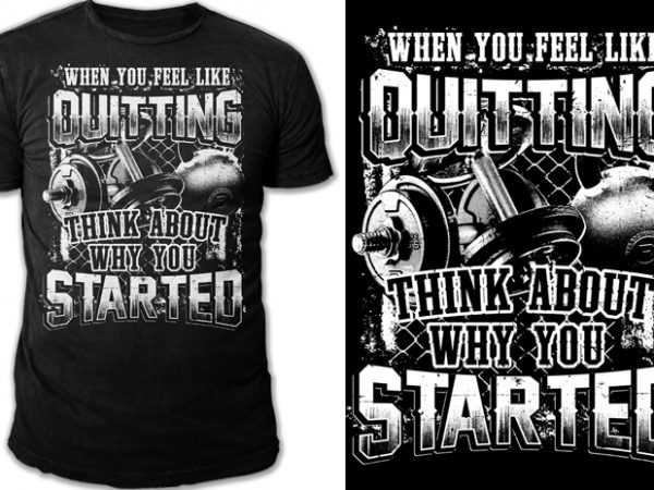No quitting t shirt design for sale