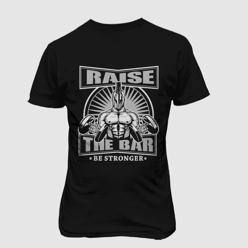 RAISE THE BAR t shirt designs for teespring