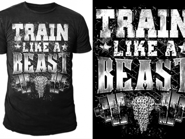 Train like beast buy t shirt design artwork