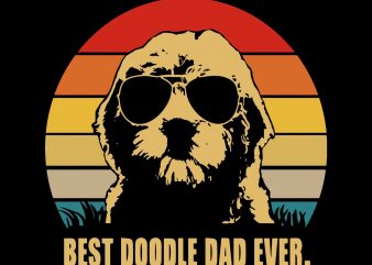 Best doodle dad ever, dad doodle vector t-shirt design template, Best Doodle Dad Ever, Best doodle dad ever svg, dad doodle, dad doodle svg, dad