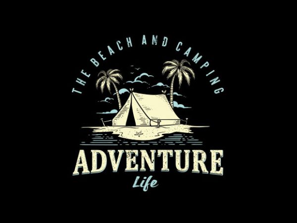 Adventure camping vector t-shirt design