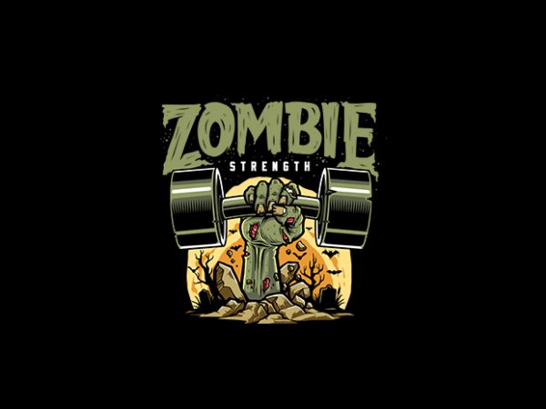 Zombie ztrenght vector t-shirt design