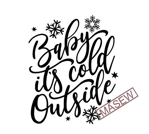 Download Baby Its Cold Outside Svg Dxf Silhouette Baby It S Cold Outside Svg Cut File Christmas Svg Wall Art Winter Svg Winter Digital Download Graphic T Shirt Design Buy T Shirt Designs