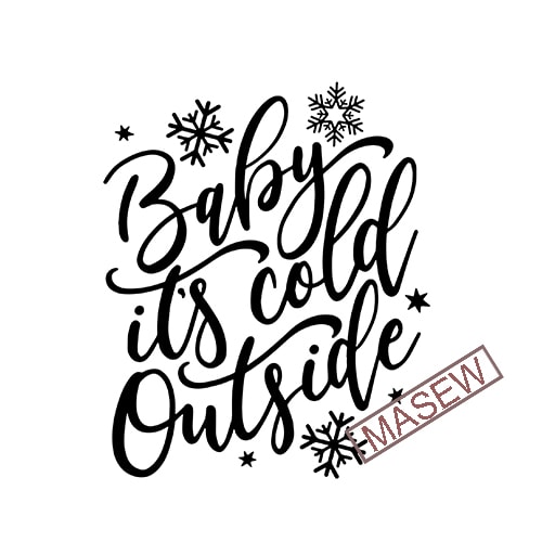 Download Baby Its Cold Outside Svg Dxf Silhouette Baby It S Cold Outside Svg Cut File Christmas Svg Wall Art Winter Svg Winter Digital Download Graphic T Shirt Design Buy T Shirt Designs