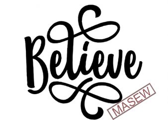 Believe Christmas SVG, Believe Svg,Believe cut files svg,Believe Silhouette Cricut ,Believe in Christmas Svg, Christmas Svg, Png,vector, DXF Digital download t shirt design png