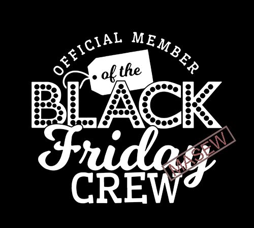 Black friday crew, black friday svg, official member black friday crew, official member black friday crew svg, thanksgiving, black crew svg vector t-shirt design