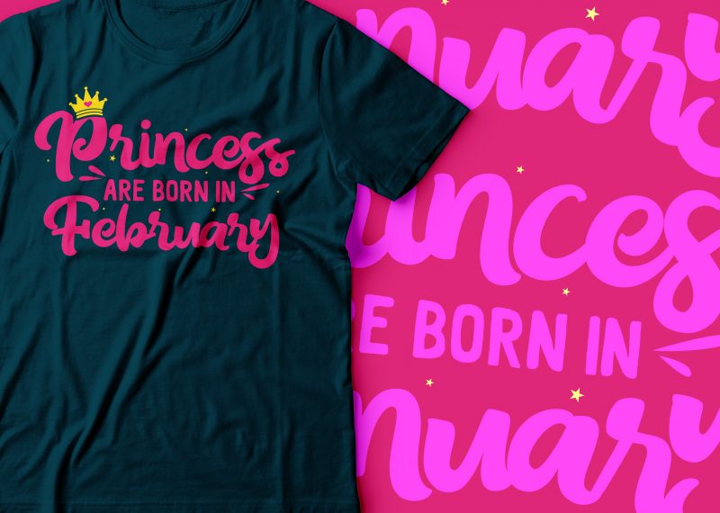 princess are born in February t shirt design | kids tee designs tshirt-factory.com