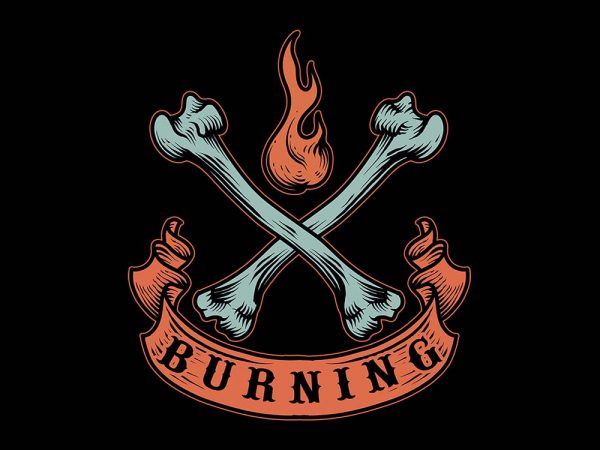 Burning tshirt design Burning tshirt design