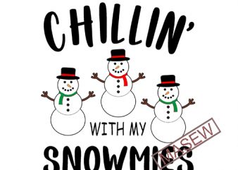 Chillin’ with My Snowmies Svg, Snowman Svg, Kids Christmas Svg, Boy Winter Shirt, Boy Holidays Svg, Snow Cute Svg Files for Cricut, Png, Dxf commercial