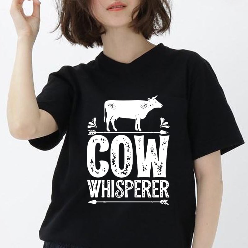 Cow Whisperer Shirt Love Cows Cowboy Cowgirl Gift Farm life Animals EPS DXF SVG PNG Digital Download tshirt design for sale