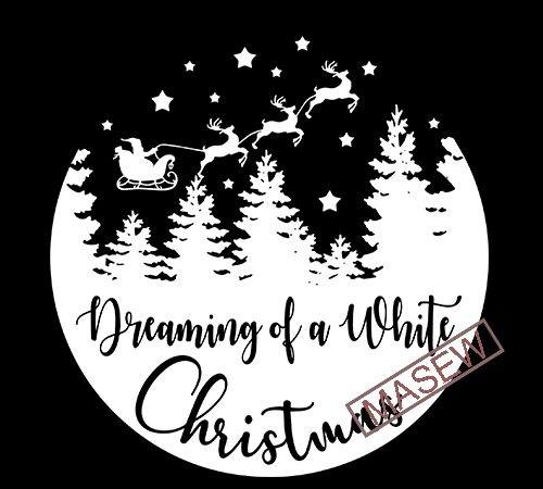 Dreaming of a white christmas svg | christmas svg | christmas shirt svg | dxf | png | holiday | winter | merry christmas | cut files | buy t shirt design