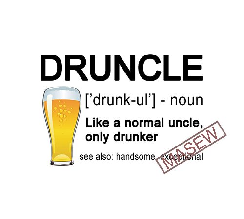 Druncle definition, beer, food and drink svg png dxf awesome uncle digital download t shirt design for purchase