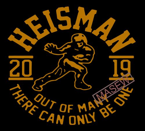 2019 heisman out of many there can only be one, sport eps dxf svg png digital download t shirt design for sale