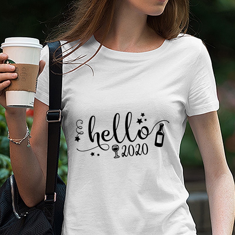 Hello 2020, Happy New Year, Wine, Holiday, EPS DXF SVG PNG Digital Download t shirt designs for printify
