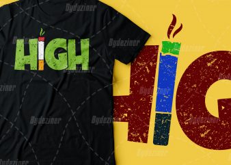 High with cigarette/joint | weed tshirt design | marijuana design