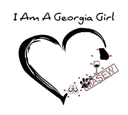 I am a georgia girl, paw svg, flip svg, wine svg, dxf eps png svg digital download vector t-shirt design for commercial use