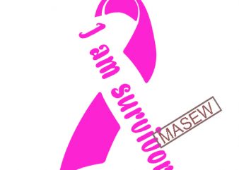 I am a survivor svg, Cancer Ribbon, Cancer svg, Breast Cancer Survivor ribbon svg, breast cancer svg, svg for Cricut Silhouette dxf buy t shirt